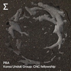 PBA – Korea Undok Group: CNC fellowship