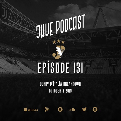 Juve Podcast 131 By Juve Podcast On Soundcloud Hear The