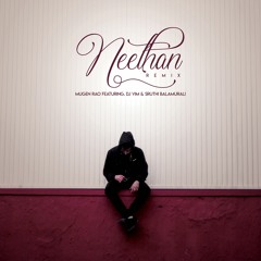 Neethan X It's You (Mugen Rao Featuring. DJ VIM & Sruthi Balamurali)