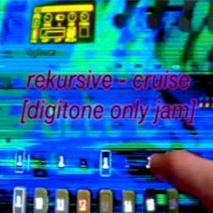 cruise [digitone only jam]