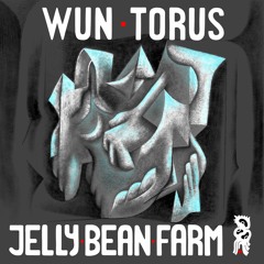 Premiere: Wun - Patientia [Jelly Bean Farm]