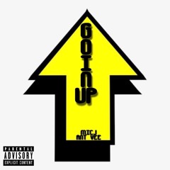 MICJ GOIN UP FT ANTVEE