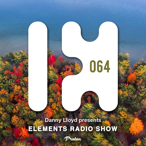 Danny Lloyd - Elements Radio Show 064