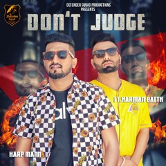 Don't Judge | Harp Mann ft Harman Batth | Ravi RBS