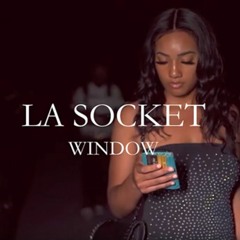 La Socket - Window