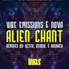 Vibe Emissions X Nova - Alien Chant