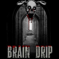 Brain Drip