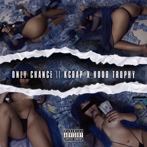 BENJIBOYKC X HOOODTROPHY - Only Chance (@Benjiboykc
