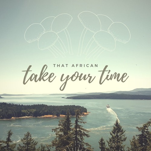 Take Your Time