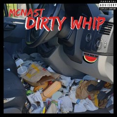 McNast - Dirty Whip