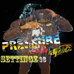 Pressure Settingz 16 (clean)