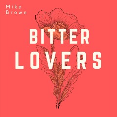 Bitter Lovers