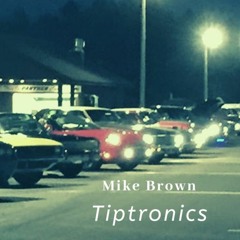 Tiptronics