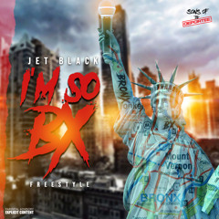 Jet BLK - I'm So BX