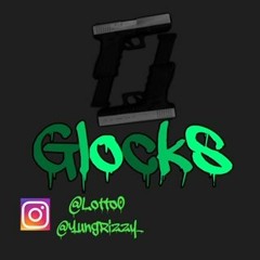 Yung Rizzy Ft Lotto - Glocks (Prod by. Vomithoodie)