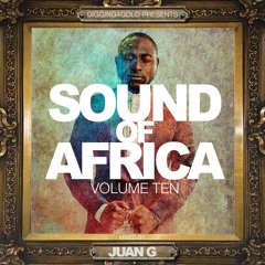 Sound of Africa Vol 10: Afrobeats Summer 2018