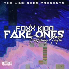 Fake Ones (ft. Nesto)