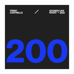 TRENT CANTRELLE - SOUNDS LIKE RADIO SLR200