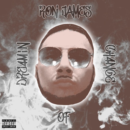 Ron James - Dreaming of Change