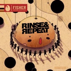 Fisher - Crowd Control [Rinse & Repeat Remix]