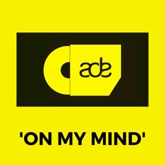 Mir Omar - ADE 'On My Mind' Mix