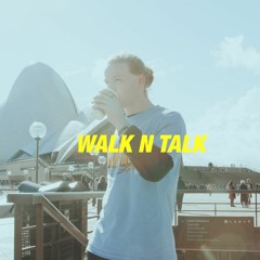 WALK N TALK PART 2