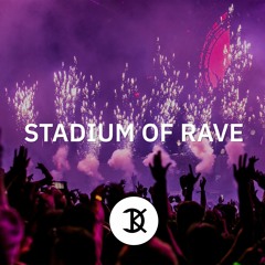 [Big Room House] Stadium Of Rave - Daniel K [Free Download]
