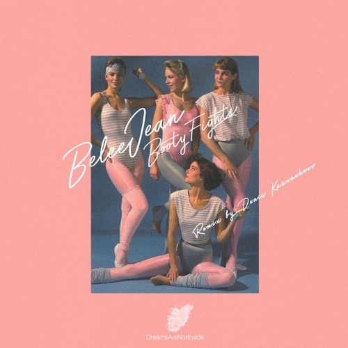 Booty Fights (BeleeJean 'David Delgado & Maik Yells') Denis kaznacheev rmx