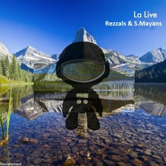 Rezzals & S.Mayans - La live (original mix)