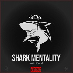 Shark Mentality