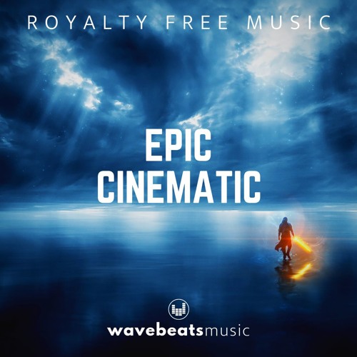 ROYALTY FREE EDITION: Cinematic Music for Film, TV, Apps, Video