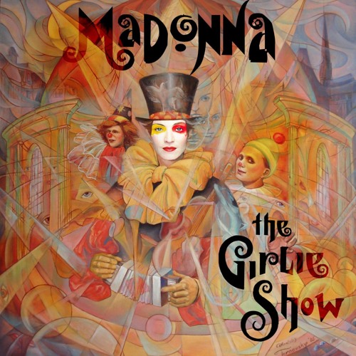Stream Madonna Live | Listen to THE GIRLIE SHOW playlist online