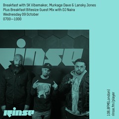 Breakfast with SK Vibemaker, Murkage Dave, Lansky Jones &  DJ Naira (Guest Mix) - 09 October 2019