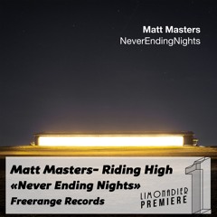 Premiere - Matt Masters - Riding High