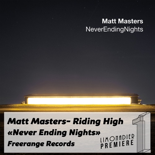 Premiere - Matt Masters - Riding High