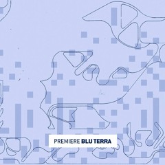 Premiere: Blu Terra ‘20,000’