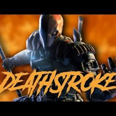 Deathstroke Rap - ÂThe Terminatorâ Daddyphatsnaps [DC Comics]