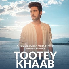 Tootey Khaab - Armaan Malik Official