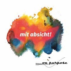 Mit Absicht