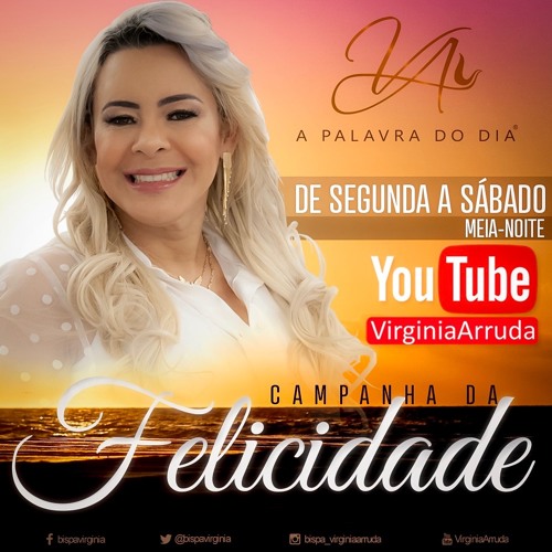 Stream 09Outubro2019 - A Palavra Do Dia - Campanha Da Felicidade - Bispa  Virgínia Arruda by Bispa Virginia Arruda | Listen online for free on  SoundCloud