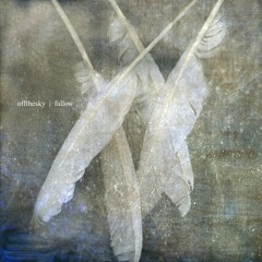 OFFTHESKY - Fallow