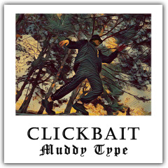 CLICKBAIT (prod. by XESSY)
