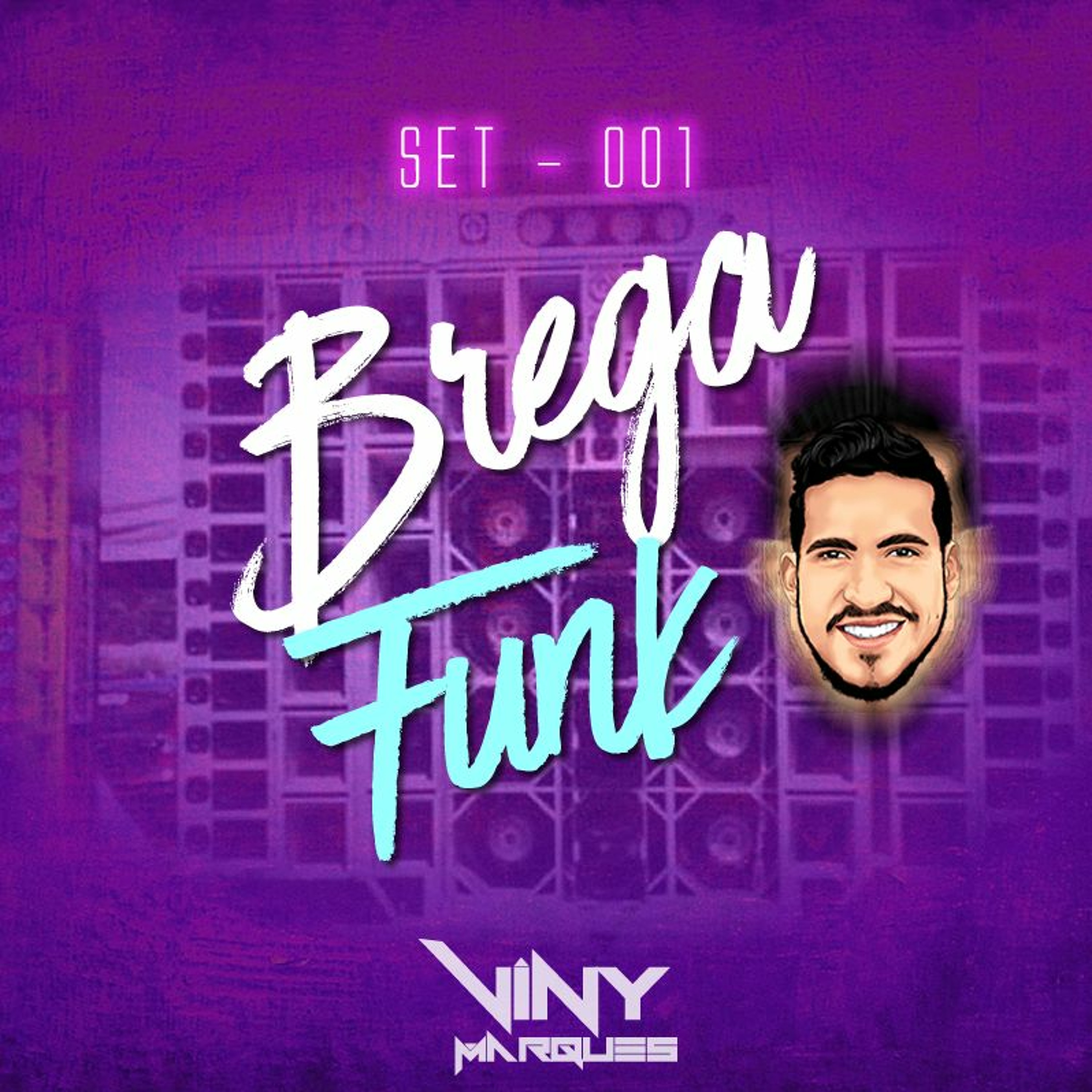 SET Brega Funk 001 - DJ Viny Marques (Sem vinheta) episode artwork
