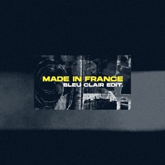 Dj Snake, Tchami, Malaa Feat. Mercer - Made In France (Bleu Clair Edit)