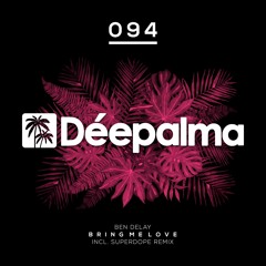 Ben Delay - Bring Me Love