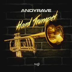 ANDYRAVE - Hard Trumpet (Original Mix) [CLUB BANG] [BANG RECORD]
