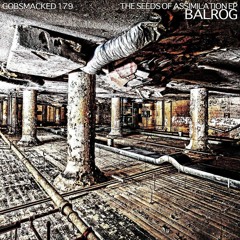 Balrog - Bad Neighbour (GOB179)
