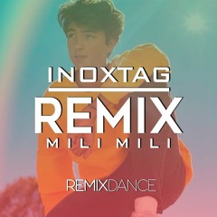 Inoxtag - Mili Mili (Remix)