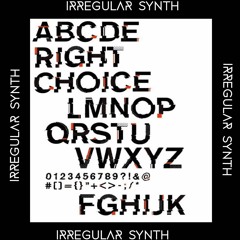 Irregular Synth - Right Choice EP [Dirty Minds]