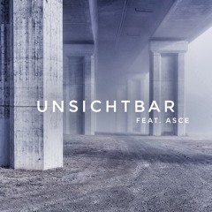 Unsichtbar - Angelina Lück feat. ASCE | Original Song